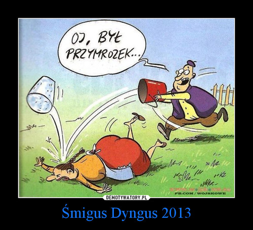 Śmigus Dyngus 2013