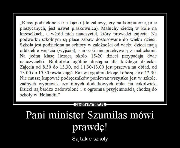 Pani minister Szumilas mówi prawdę! – Są takie szkoły 