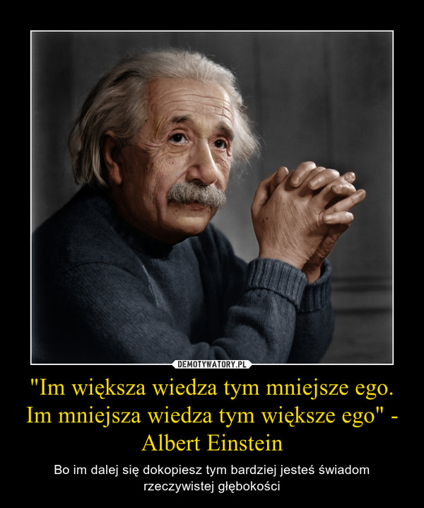 Znalezione obrazy dla zapytania JesteÅ› wiÄ™kszy od Einsteina!