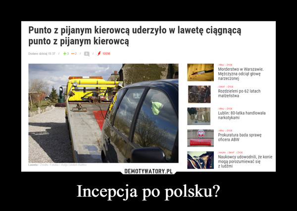 Incepcja po polsku? –  