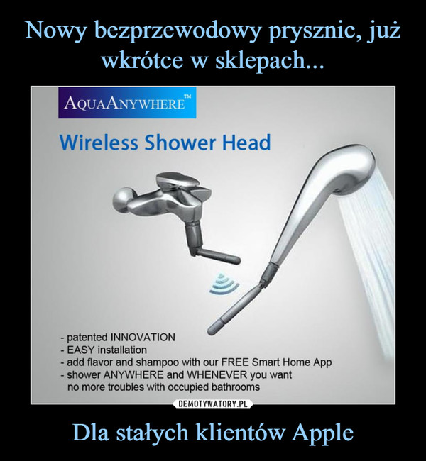 Dla stałych klientów Apple –  AquaAnywhere Wireless Shower Head patented innovation easy installation add flavor and shampoo with our free smart home app shower anywhere and whenever you want no more troubles occupied bathrooms