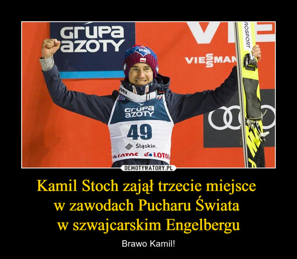Kamil Stoch zajął trzecie miejsce w zawodach Pucharu Świata w szwajcarskim Engelbergu – Brawo Kamil! 