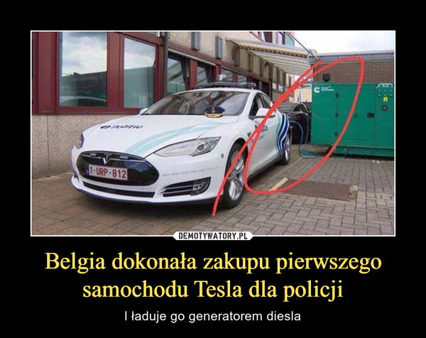 Belgia dokonała zakupu pierwszego samochodu Tesla dla policji – I ładuje go generatorem diesla 