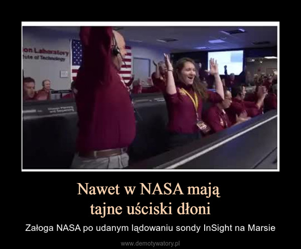 Nawet w NASA mają tajne uściski dłoni – Załoga NASA po udanym lądowaniu sondy InSight na Marsie 