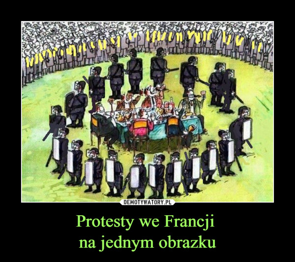 Protesty we Francji na jednym obrazku –  