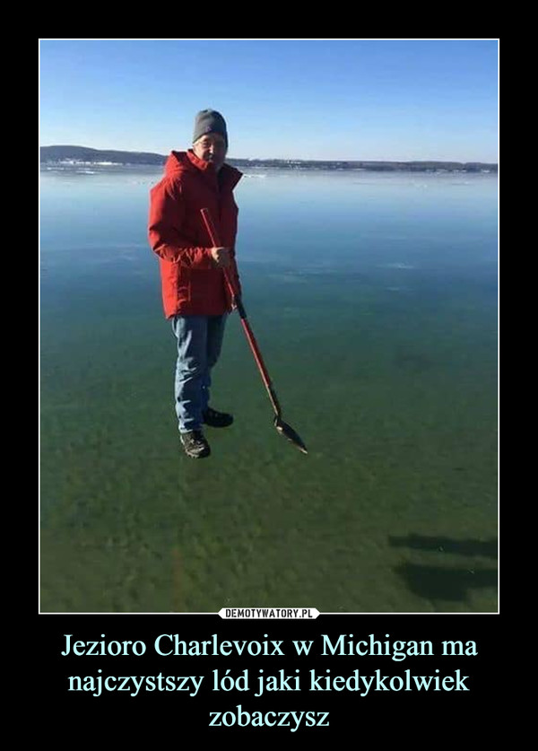 Jezioro Charlevoix w Michigan ma najczystszy lód jaki kiedykolwiek zobaczysz –  