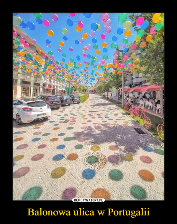 Balonowa ulica w Portugalii