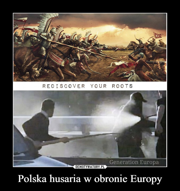Polska husaria w obronie Europy –  
