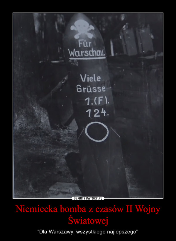 Niemiecka bomba z czasów II Wojny Światowej
