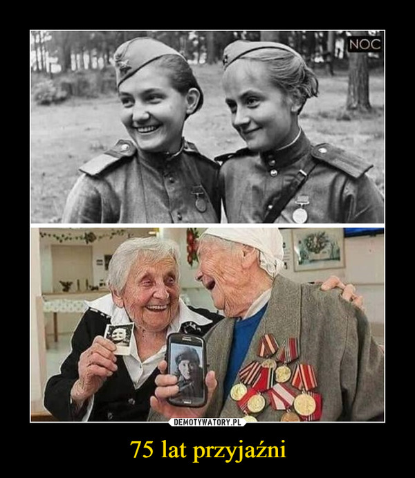 75 lat przyjaźni