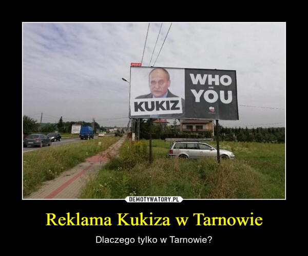 Reklama Kukiza w Tarnowie