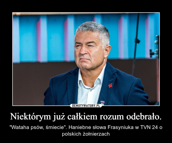 Niektórym już całkiem rozum odebrało. – "Wataha psów, śmiecie". Haniebne słowa Frasyniuka w TVN 24 o polskich żołnierzach 