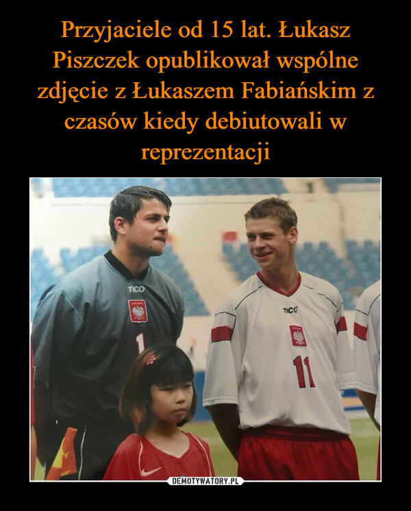 Przyjaciele od 15 lat. Łukasz Piszczek opublikował wspólne zdjęcie z Łukaszem Fabiańskim z czasów kiedy debiutowali w reprezentacji