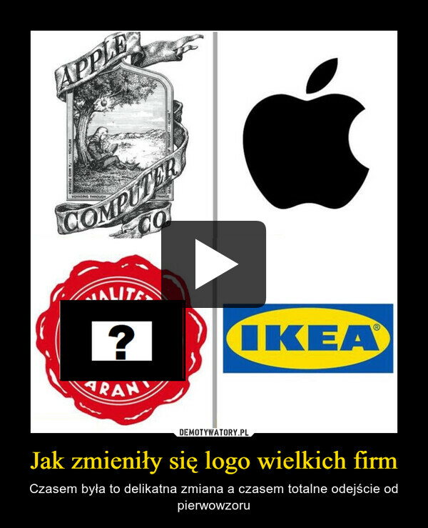 Jak zmieniły się logo wielkich firm – Czasem była to delikatna zmiana a czasem totalne odejście od pierwowzoru 
