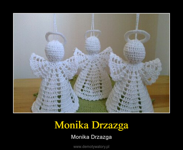 Monika Drzazga – Monika Drzazga 
