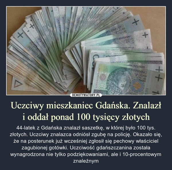 Uczciwy mieszkaniec Gdańska. Znalazł
i oddał ponad 100 tysięcy złotych