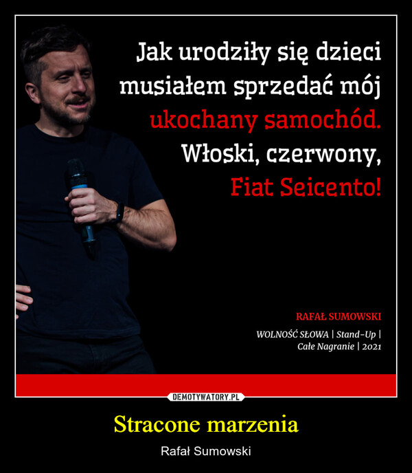 Stracone marzenia – Rafał Sumowski 
