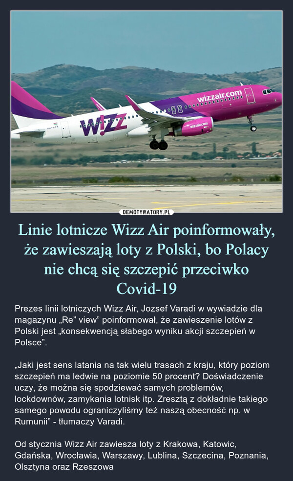 Linie lotnicze Wizz Air poinformowały, że zawieszają loty z Polski, bo Polacy nie chcą się szczepić przeciwko Covid-19