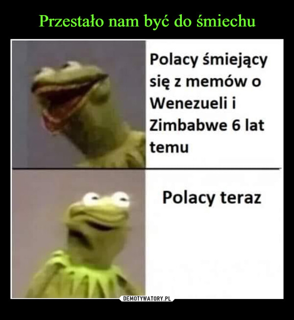  –  Polacy śmiejący się z memów o Wenezueli i Zimbabwe 6 lat temu Polacy teraz