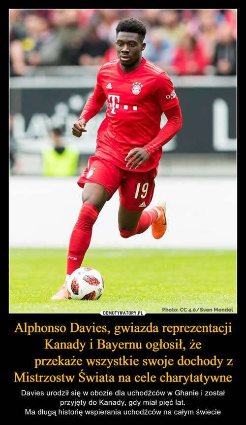 Alphonso Davies, gwiazda reprezentacji Kanady i Bayernu ogłosił, że ​​przekaże wszystkie swoje dochody z Mistrzostw Świata na cele charytatywne