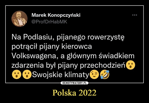 Polska 2022 –  Marek Konopczyński