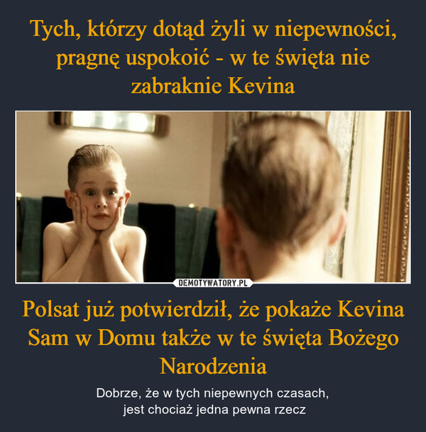 Polsat już potwierdził, że pokaże Kevina Sam w Domu także w te święta Bożego Narodzenia – Dobrze, że w tych niepewnych czasach, jest chociaż jedna pewna rzecz 
