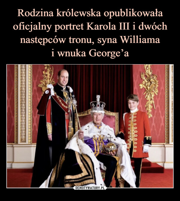 Rodzina królewska opublikowała oficjalny portret Karola III i dwóch następców tronu, syna Williama
i wnuka George’a