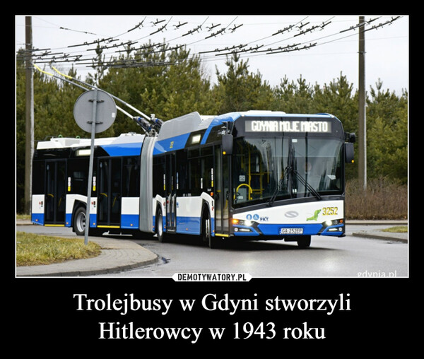 Trolejbusy w Gdyni stworzyli Hitlerowcy w 1943 roku