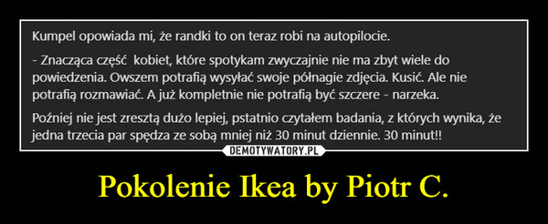 Pokolenie Ikea by Piotr C.