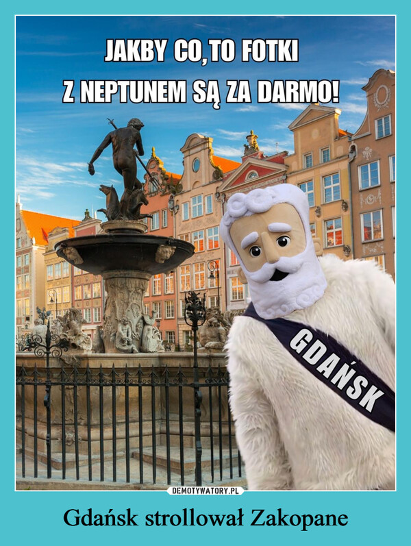 Gdańsk strollował Zakopane