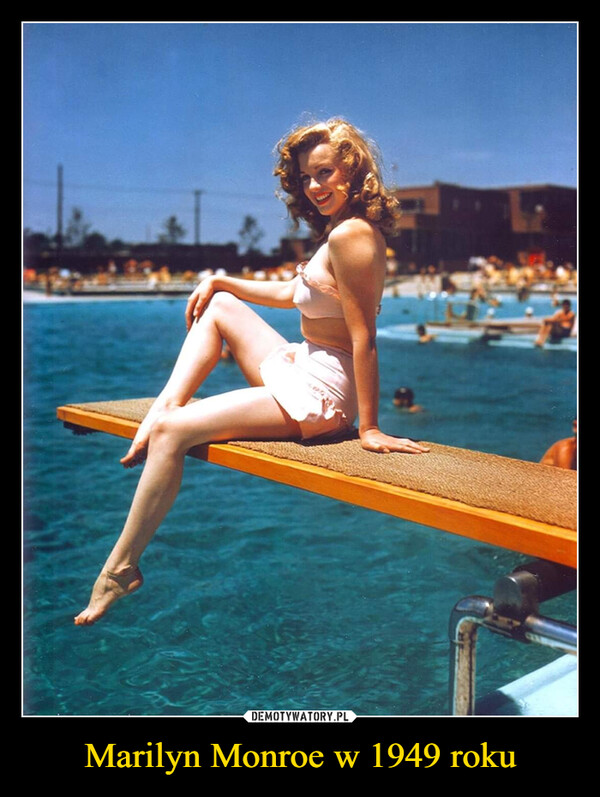 Marilyn Monroe w 1949 roku –  E