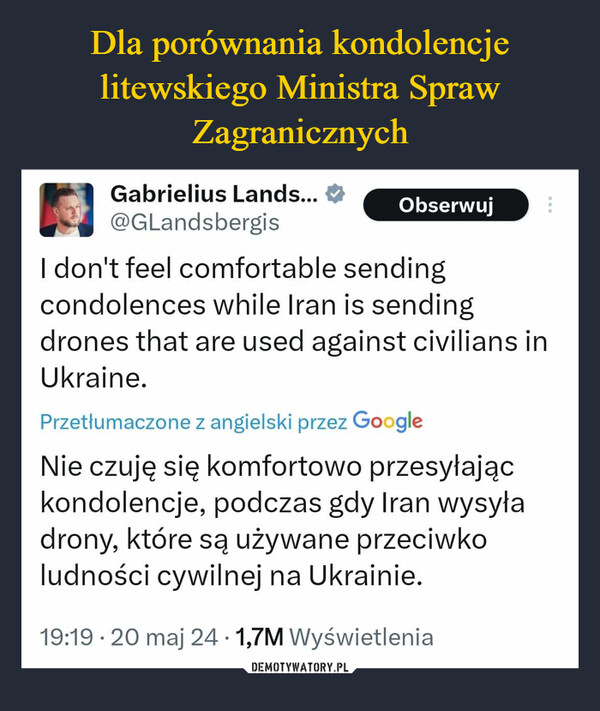 Dla porównania kondolencje litewskiego Ministra Spraw Zagranicznych