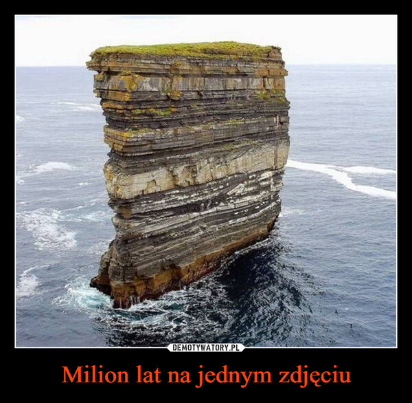 Milion lat na jednym zdjęciu –  