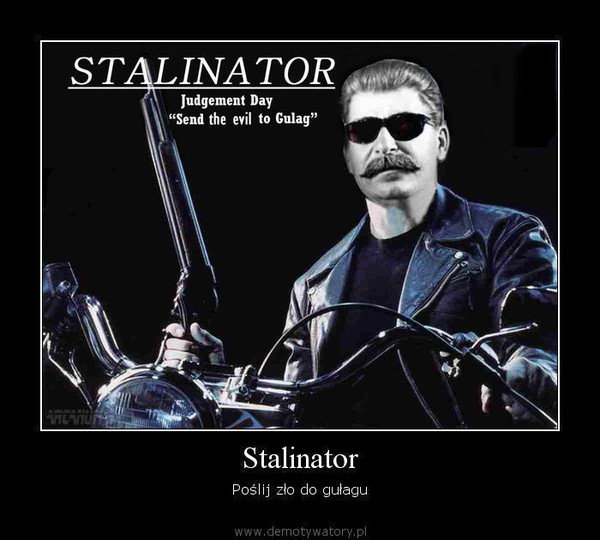 Stalinator – Poślij zło do gułagu  